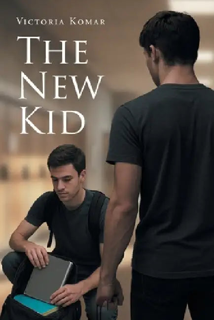 The New Kid by Victoria Komar