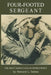 Four-Footed Sergeant: The Most Famous Dog in World War II by Howard L. Dalton