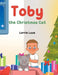 Toby the Christmas Cat by Lorrie Lane