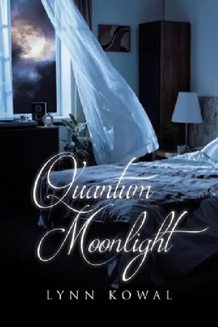 Quantum Moonlight by Lynn Kowal