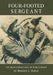 Four-Footed Sergeant: The Most Famous Dog in World War II by Howard L. Dalton