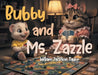 Bubby and Ms. Zazzle by William Jackson Taylor