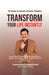 Transform Your Life Instantly: Rewire Your Thinking, Elevate Your Actions, Master Your Destiny, and A 36-Step Path to a Limitless Life by Jayaprakash Nagathihalli