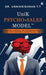 UniK Psycho - Sales Model: A Model in Which the Integrated Adult Ego State Supports Cognitive Selling by Dr Unnikrishnan T T