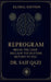 Reprogram: Break the Loop, Reclaim the Rhythm, Return to You. by Dr Saif Qazi