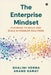 The Enterprise Mindset: Playbook to Build and Scale AI-Enabled Solutions by Shalini Verma