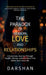 The Paradox Of Modern Love and Relationships: A Conscious Journey Through Doubts, Desires, and Decisions that Define Your Love Life by Darshan