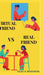 Virtual Friend VS Real Friend: who would you choose? by Yashita Manghnani