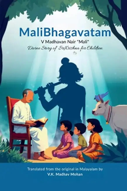 MaliBhagavatam: Divine Story Of Krishna For Children by V K Madhav Mohan
