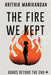 The Fire We Kept: Bonds Beyond the End by Hrithik Manikandan
