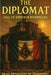The Diplomat: Fall of Emperor Maximillian by Brian Kryszewski de Ybarrondo