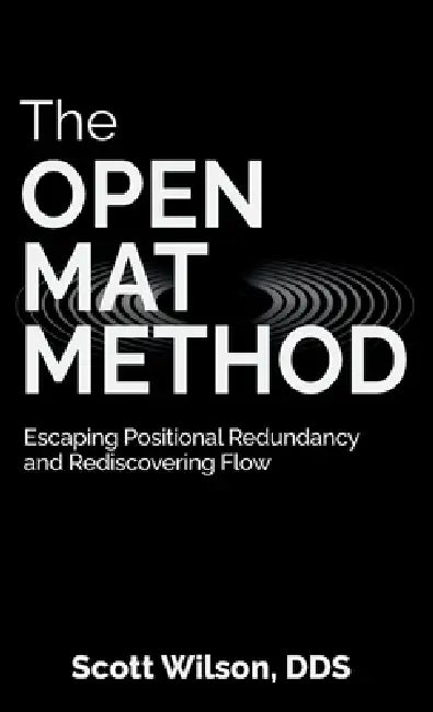 The Open Mat Method by Scott Wilson
