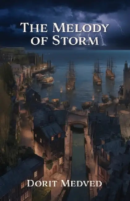The melody of storm by Dorit Medved