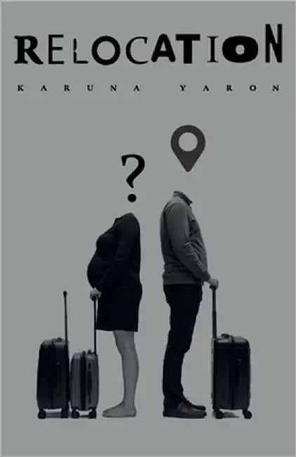 Relocation by Yaron, Karuna
