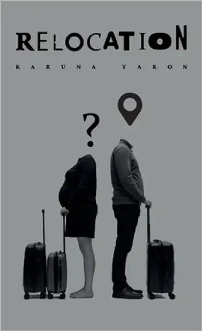 Relocation by Yaron, Karuna