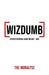 Wizdumb, A Poetic Spiritual Guide For Self Help by The Monalyse