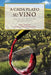 A cada plato su vino: ¿Qué vino es el más adecuado para cada alimento? by Isabel Sampere