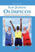 Los Juegos Olímpicos: Todas las olimpiadas de la era moderna by François LaForge