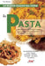 Los secretos italianos para cocinar la pasta: Recetas ilustradas y trucos italianos para preparar una pasta perfecta en cualquier ocasión by Luca Rossini