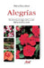 Alegrías: Guía ilustrada para elegir, cultivar y cuidar alegrías en jardín y maceta by Alberto Massa Saluzzo