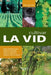Cultivar la vid: Guía completa para elegir variedades, plantar, injertar y cuidar la vid con éxito by Pierluigi Villa