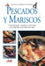 Pescados y mariscos: Cómo elegir, limpiar y cocinar los mejores sabores del mar by Equipo de Expertos Cocinova