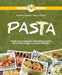 Pasta: Todas las formas de preparar la pasta, de la más clásica a la más creativa by Patrizia Cuvello, S. Gianotti, D. Guaiti