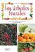 Los árboles frutales: Cultivo, poda y sanidad de los frutales para cosechas abundantes by F. Lamonarca