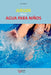 Juegos en el agua para niños: Actividades seguras y divertidas en piscina, playa y lago para todas las edades by M. Casati