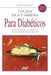 Cocina rica y sabrosa para diabéticos: Recetas fáciles, saludables y llenas de sabor para cada día by Josep Dalmau Riera