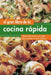 El gran libro de la cocina rápida: Platos deliciosos y variados para cocinar en poco tiempo by Paola Sala
