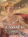Mary Cassatt: Une Américaine au coeur de l'impressionnisme by Vicky Sontag