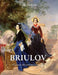 Karl Briulov: El pintor del romanticismo ruso by Galina Leontyeva