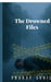The Drowned Files by Pranav Sunil