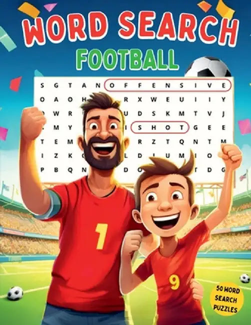 Football Word Search: Test Your Soccer Knowledge with this Brain Teaser Book Activity Booklet for King Sports Fans by Span Dorin