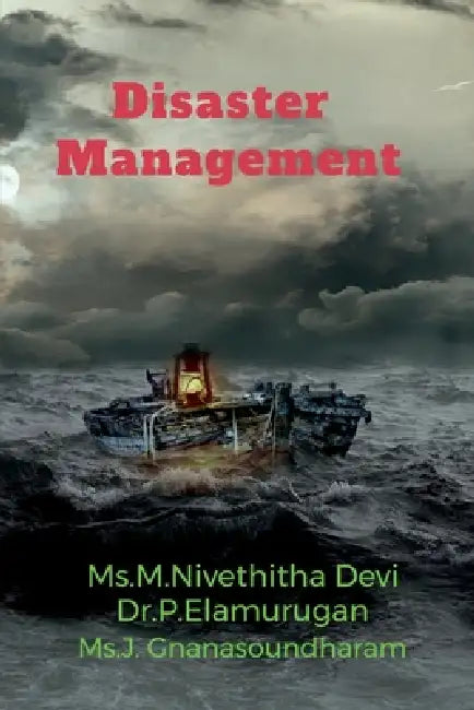 Disaster Management by MS M Nivethitha Devi