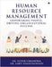 Human Resource Management: Empowering People, Driving Organizational Success: Empowering People, Driving Organizational Success IN by Dr Nupur Chhaniwal