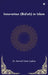 Innovation (Bid'ah) in Islam by Aminul Islam Laskar