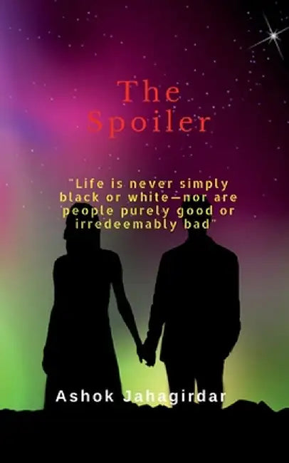 The Spoiler by Ashok Jahagirdar