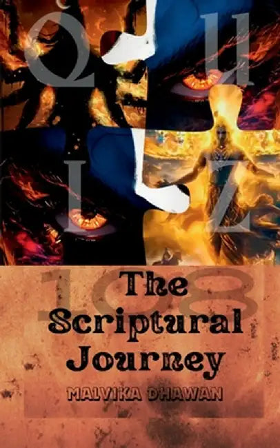 The Scriptural Journey by Malvika Dhawan