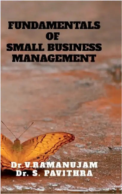 Fundamentals of Small Business Management by Dr V. Ramanujam