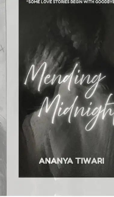 Mending Midnight by Ananya Tiwari