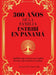 300 Años de la Familia Estribí en Panamá: Apellido que Enlaza con Cordón Dorado a las Grandes Familias by Jessica I. M. Franceschi