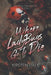 Where Ladybugs Go to Die by Kirsten Gale