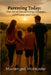 Parenting Today: The Art of Discipline Children with Love and Vision by Mariangeli Morauske
