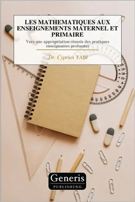 Les Mathematiques Aux Enseignements Maternel Et Primaire by Yabi, Cyprien