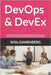DevOps & DevEx: The Indispensable Guide to Strategic Scaling of Enterprise DevOps, Developer Experience (DevEx), and Site Reliability Engineering (SRE by Danenberg, Willy