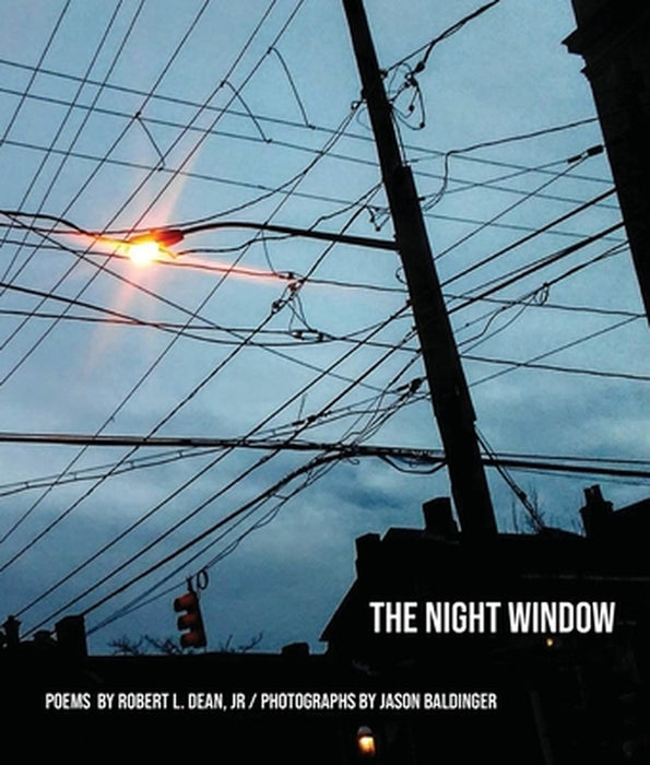 The Night Window by Jr. Dean Robert L., Jason Baldinger