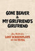 Gone Beaver & My Girlfriend's Girlfriend by Jim McBride