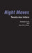 Night Moves: Twenty-four letters by Dominic Lash, David R. J. Stent